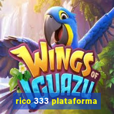 rico 333 plataforma